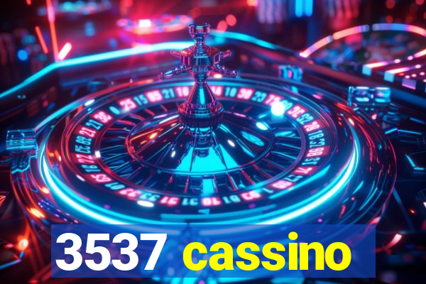 3537 cassino